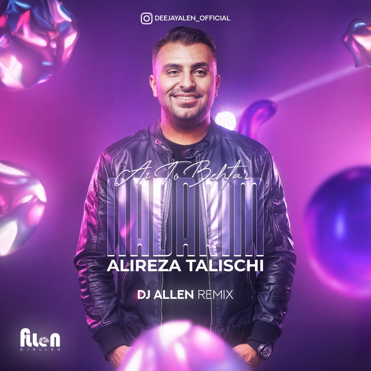 Nadarim Az To Behtar (DJ Allen Remix)