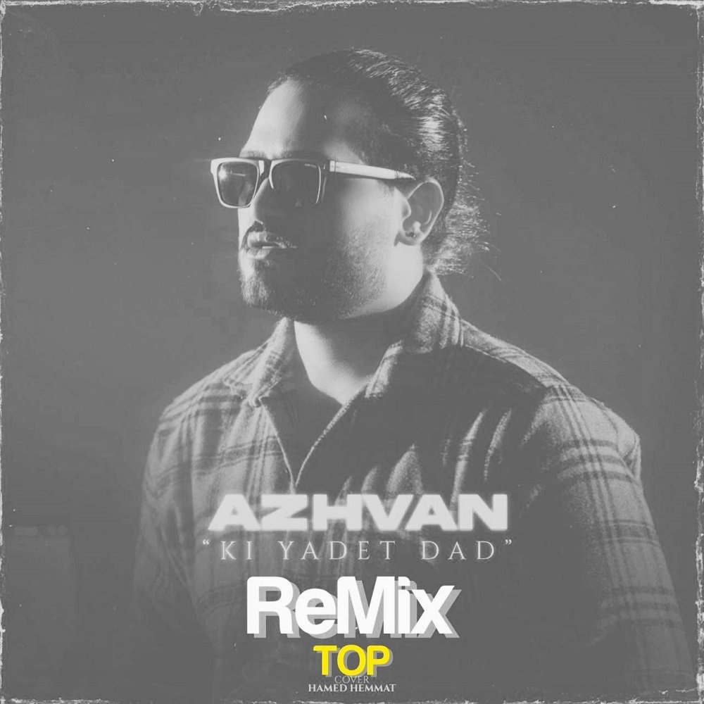 Ki Yadet Dad (Turkish Remix)