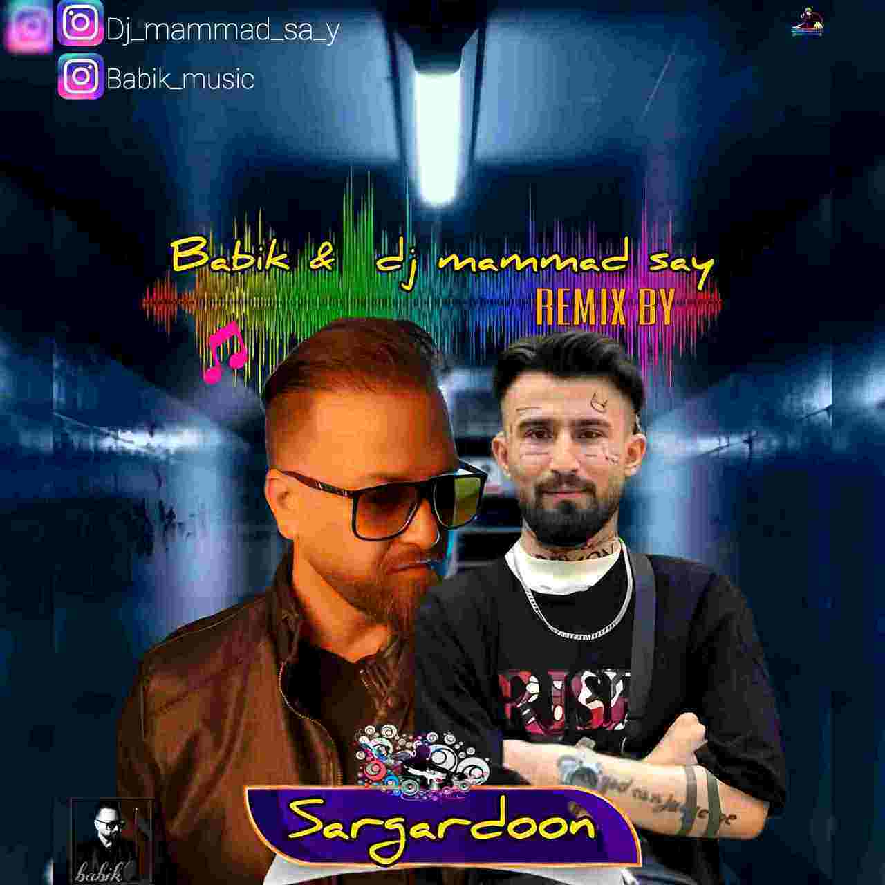 Sargardoon (DJ Mammad Say Remix)