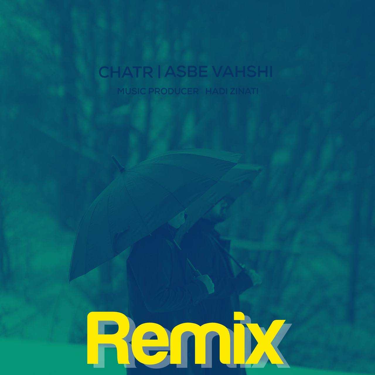 Asbe Vahshi (Remix)