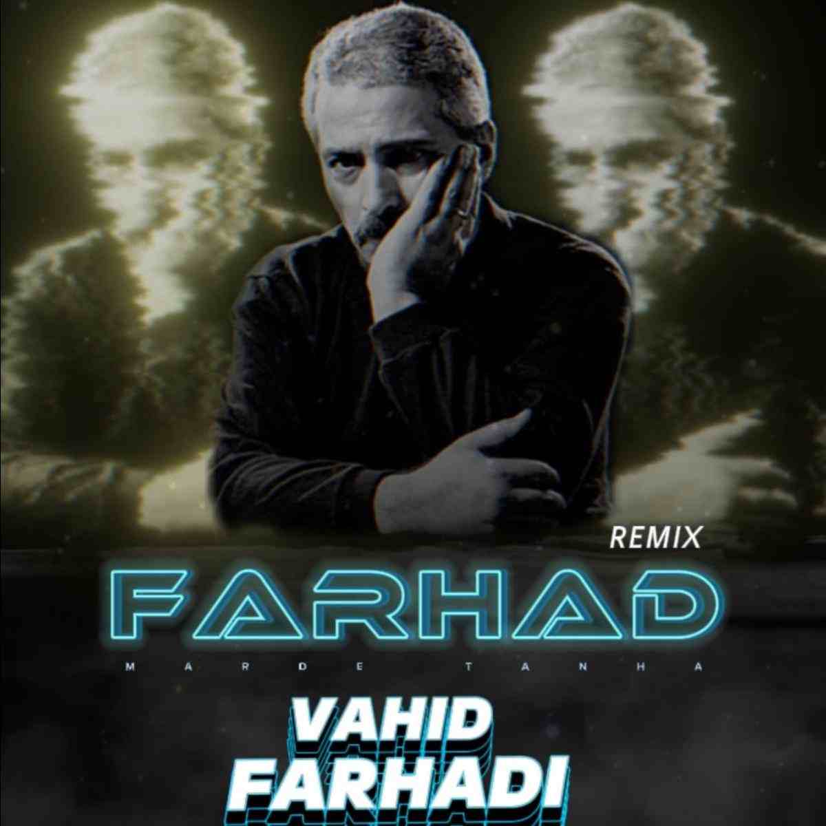 Marde Tanha (Vahid Farhadi Remix)