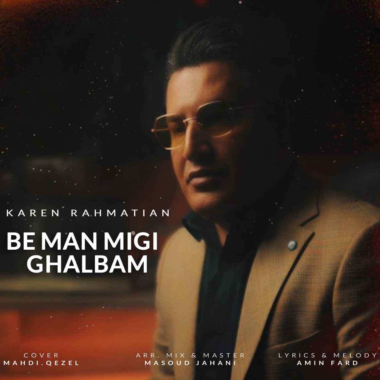 Be Man Migi Ghalbam
