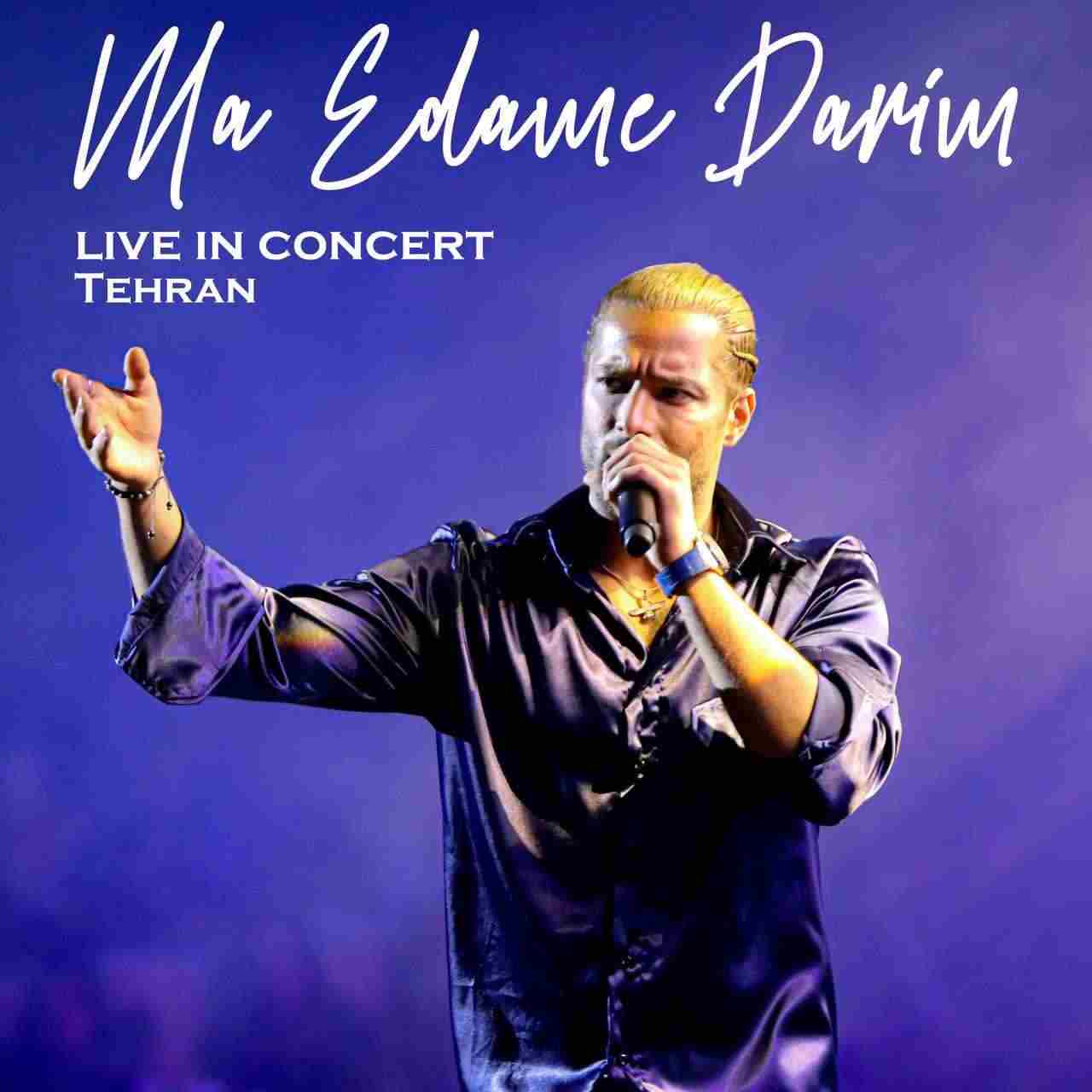 Ma Edame Darim (Live Version)