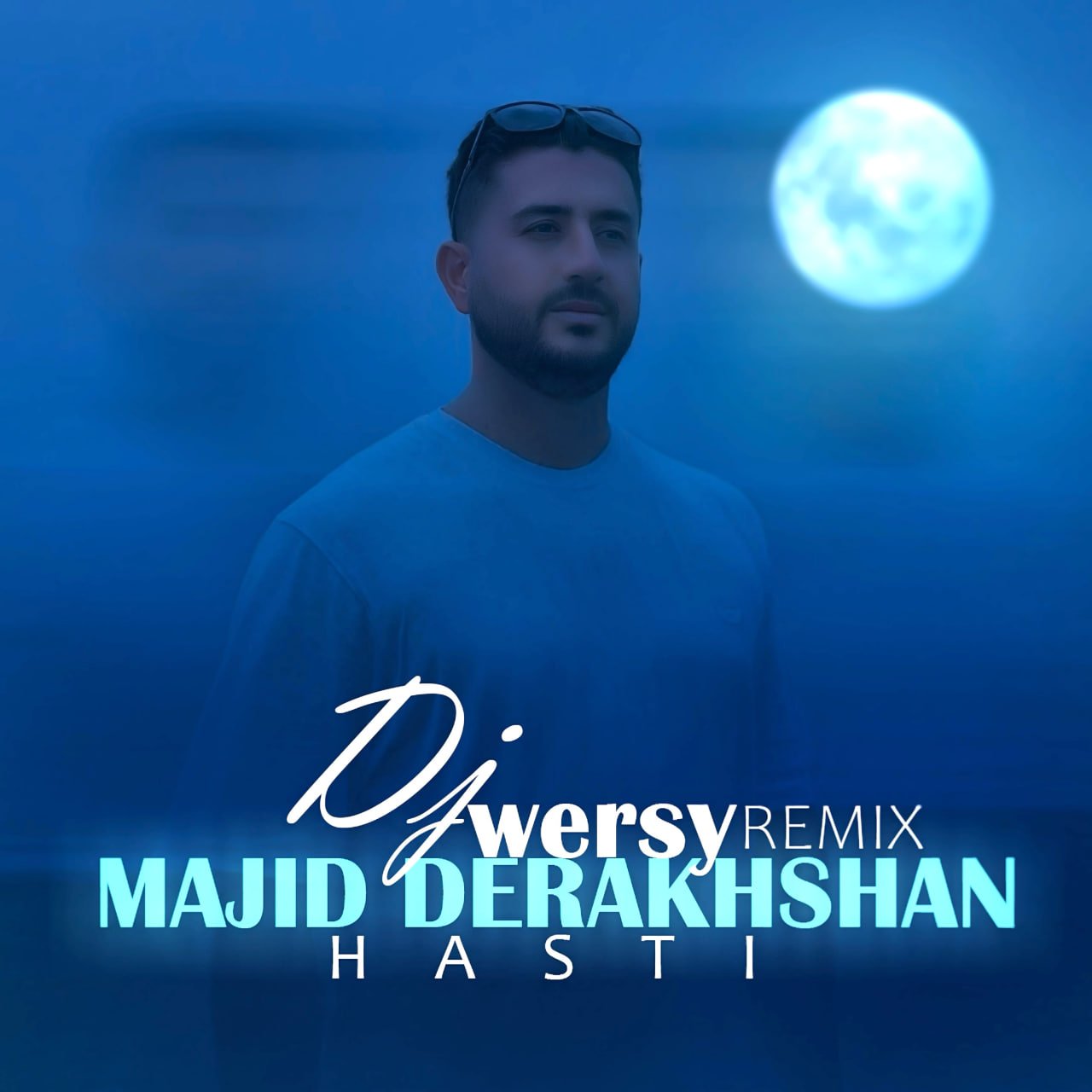 Hasti (Dj Wersy Remix)