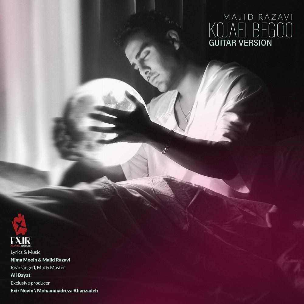 Kojaei Begoo (Guitar Version)