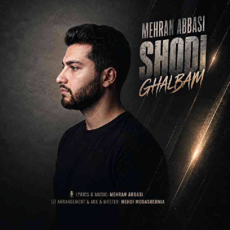 Shodi Ghalbam